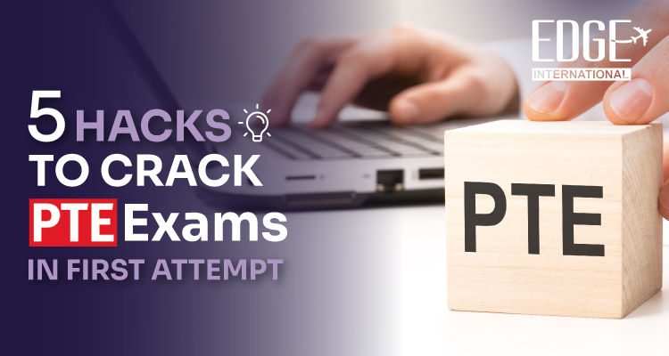 5 hacks to crack PTE exam in first attempt