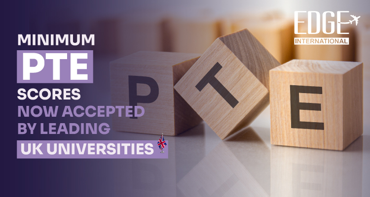 Minimum PTE scores now accepted by leading uk universities-study-in-uk
